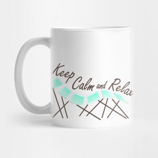 Keep Calm and Relax Mug